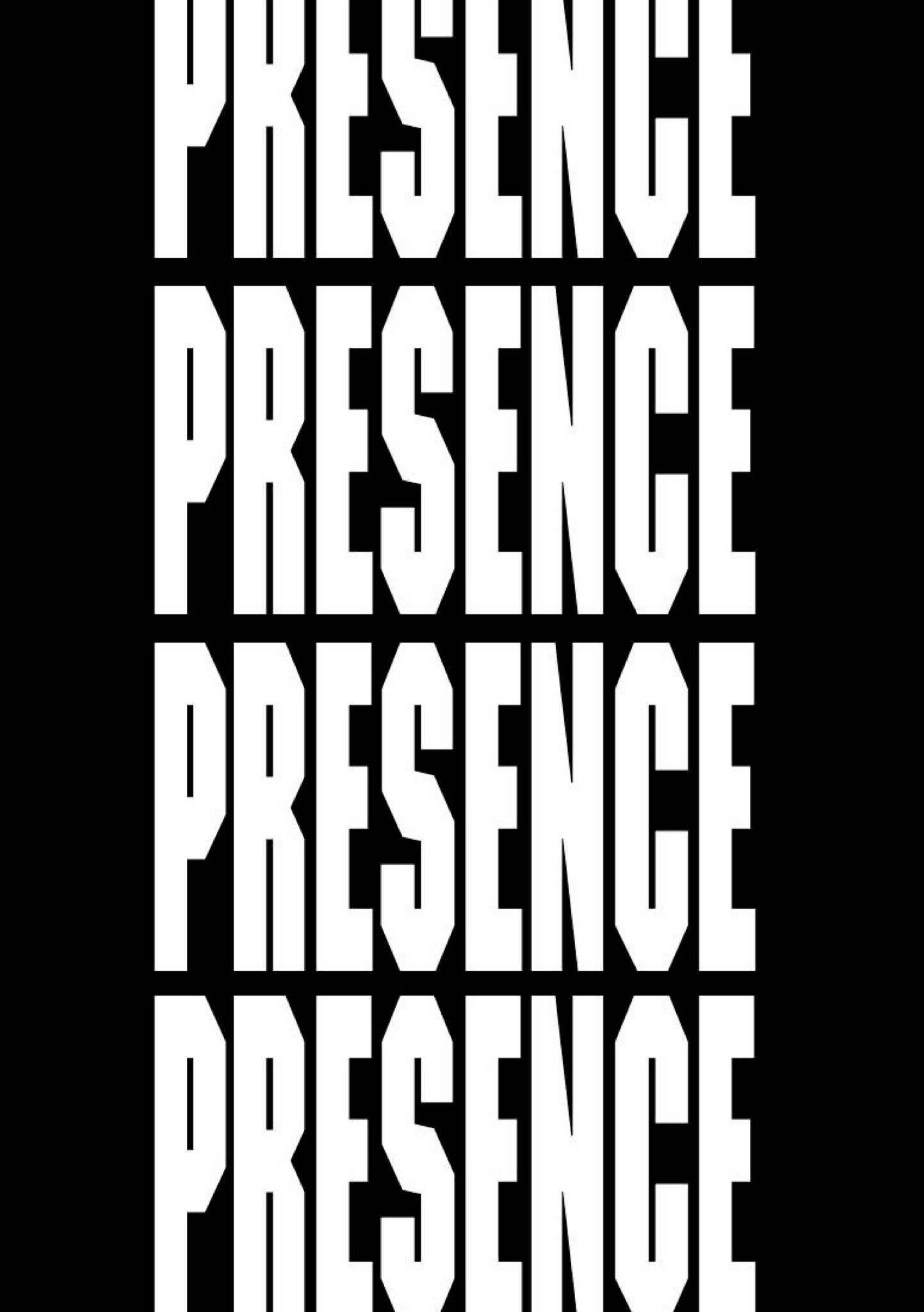 PRESENCE